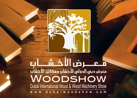 Dubai Wood Show 2015, Dubai International Wood and Wood ...